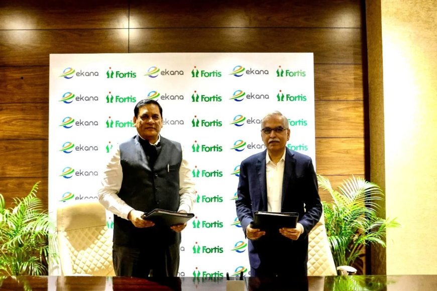 Healthcare Boost: 550-Bed Fortis Hospital to Rise in Ekana Township