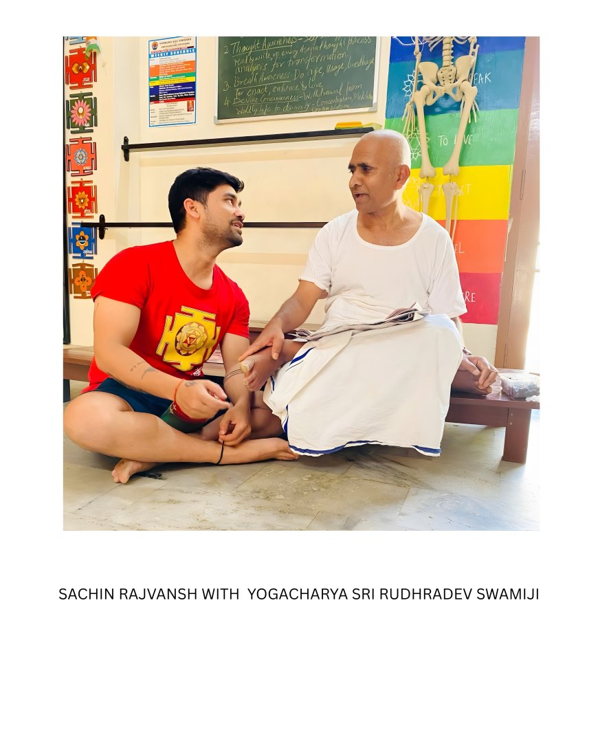 Science Meets Soul: Sachin Rajvansh on Yoga, Body Alignment and the Future of Holistic Fitness