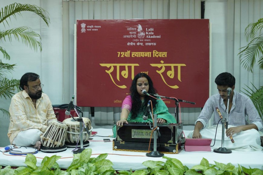 Lalit Kala Akademi Regional Centre, Lucknow Celebrates 72nd Foundation Day with Enchanting Cultural Evening